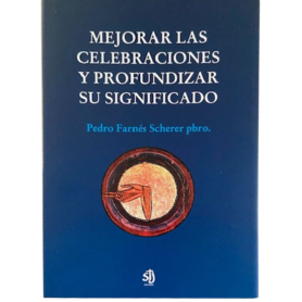 Llibre "Mejorara las celebraciones y profundizar su significado"