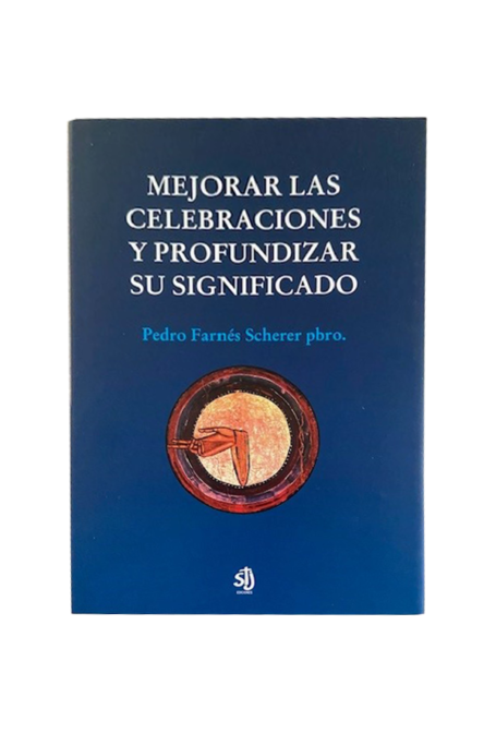 Llibre "Mejorara las celebraciones y profundizar su significado"