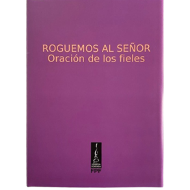 Libro "Roguemos al Señor. Oración de los fieles"